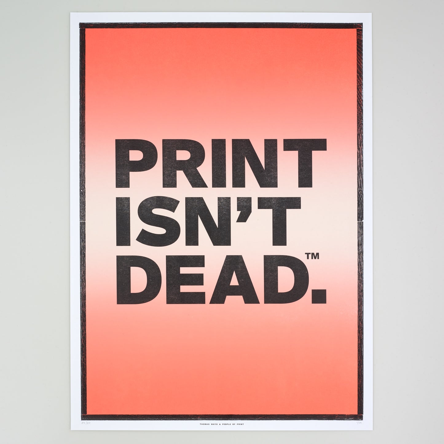 Thomas Mayo x People of Print — 50x70cm 'Print Isn't Dead™' Letterpress Art Print