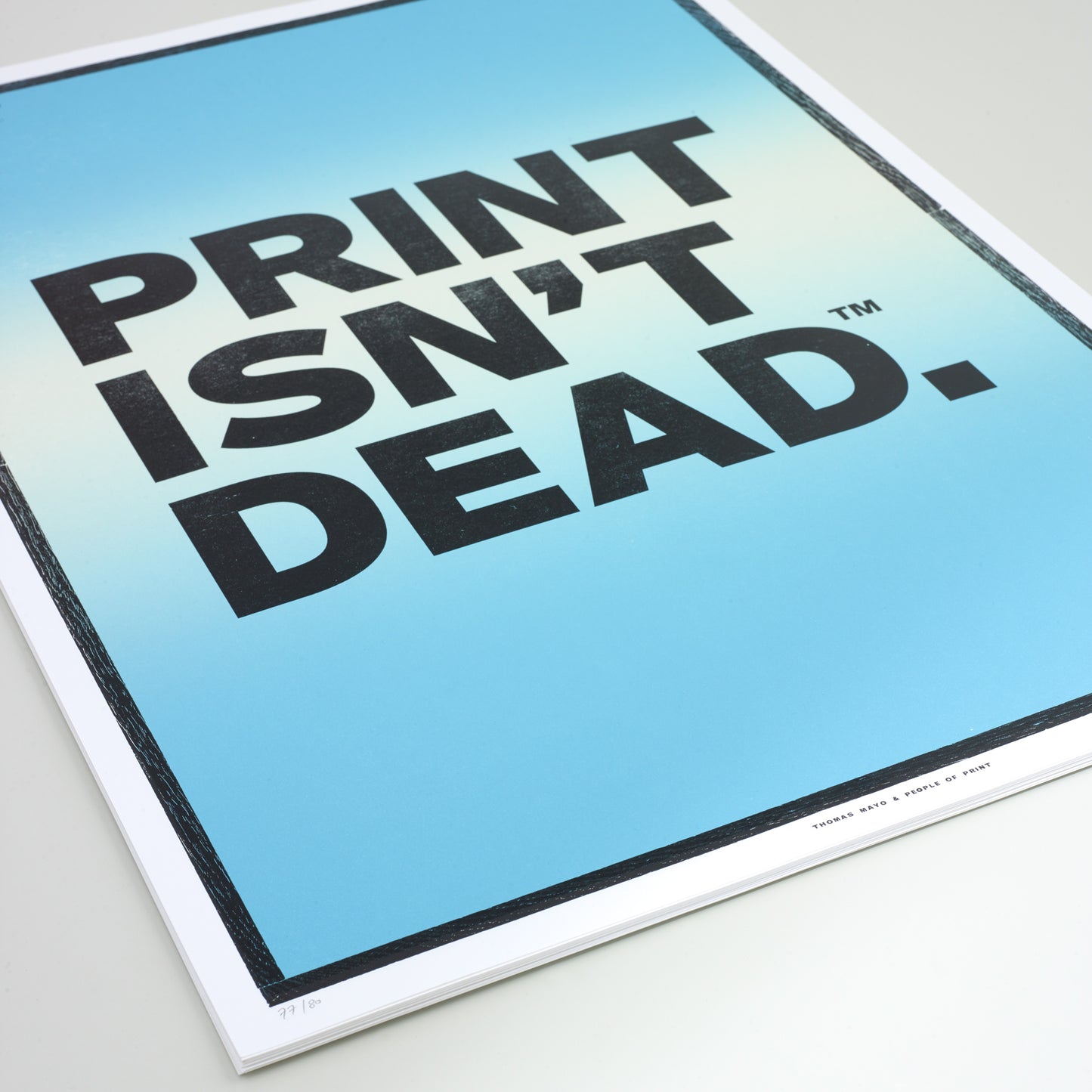 Thomas Mayo x People of Print — 50x70cm 'Print Isn't Dead™' Letterpress Art Print