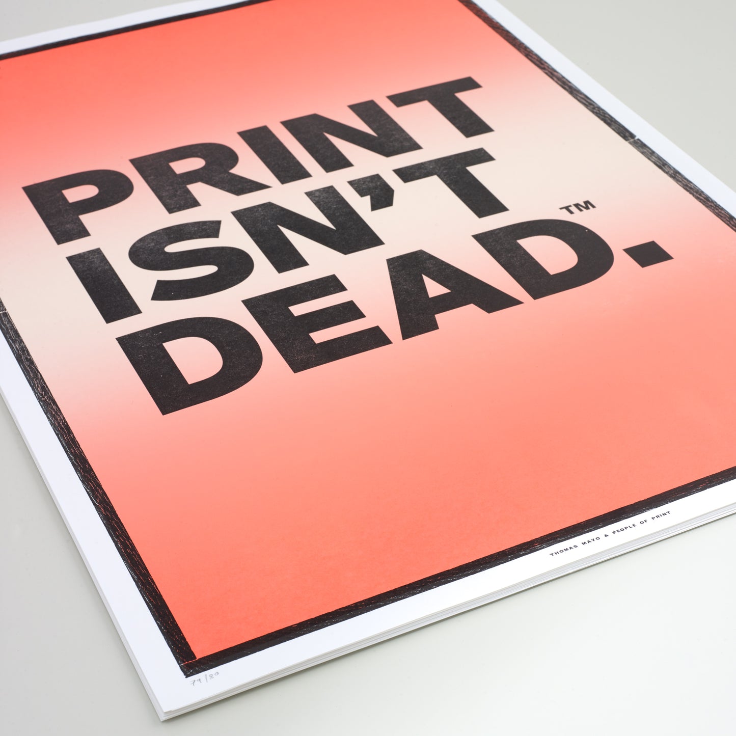 Thomas Mayo x People of Print — 50x70cm 'Print Isn't Dead™' Letterpress Art Print
