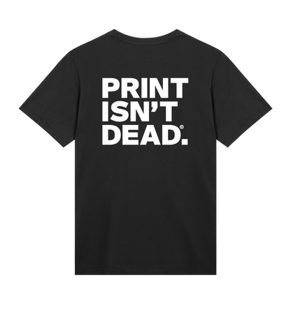 P/P Print Isn't Dead - Back Print
