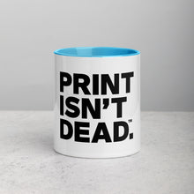 Load image into Gallery viewer, Print Isn&#39;t Dead Mug with Colour Inside
