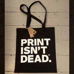 Print Isn't Dead Tote Bag