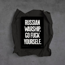 Load image into Gallery viewer, RUSSIAN WARSHIP, GO FUCK YOURSELF — Limited Edition Screenprint by Sascha Lobe
