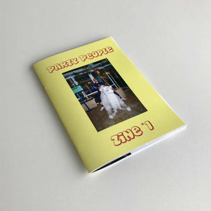 ISSUE 01 PARTY PEOPLE ZINE –– Party People Press