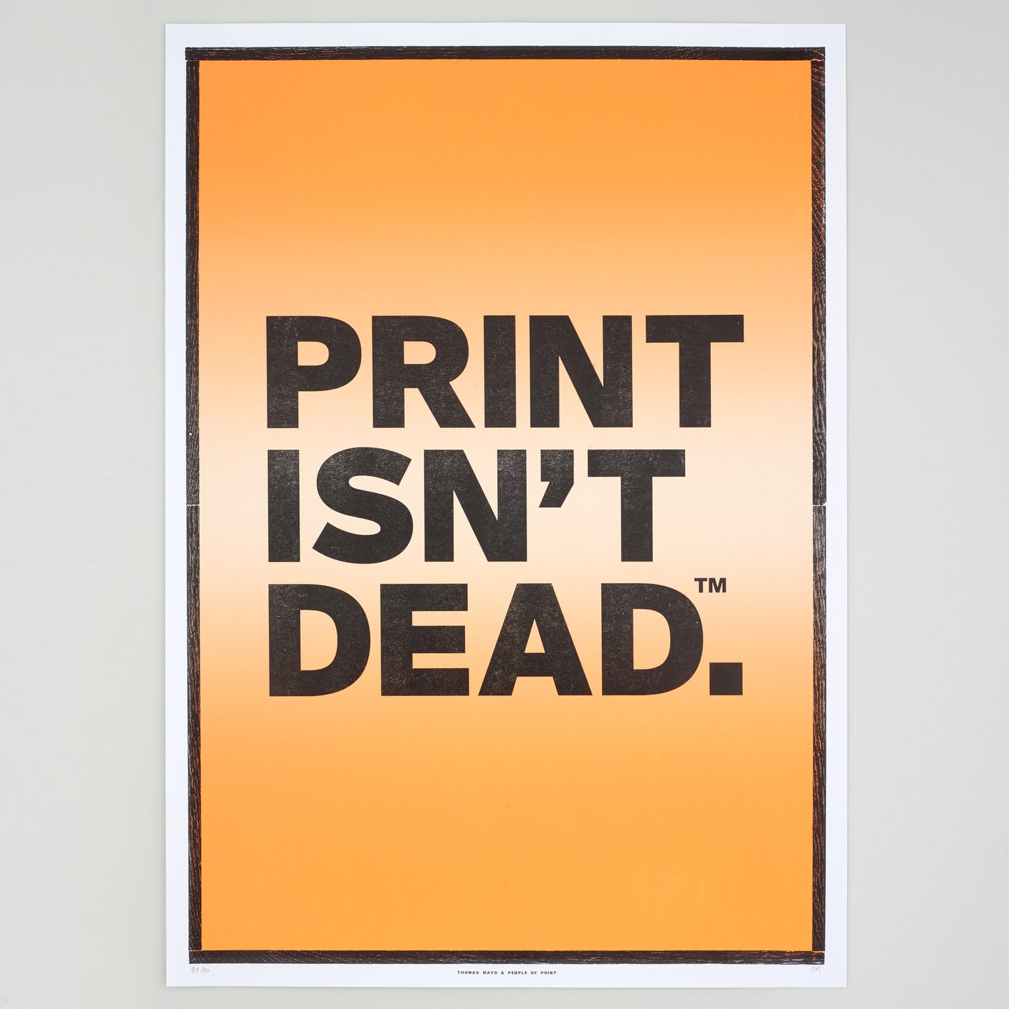 Thomas Mayo x People of Print — 50x70cm 'Print Isn't Dead™' Letterpress Art Print